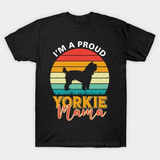 I'm A Proud Yorkie Mama T-Shirt
